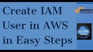 Create IAM user in AWS || Step by Step  || Adding permissions to IAM User