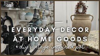 Everyday Decor at Home Goods & DIY vintage inspired pot