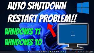 How To Fix Auto Shutdown/Restart Problem in Windows 11 (PC/Laptop)