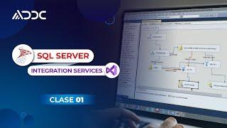 SQL Server Integration Services - Clase 01/18