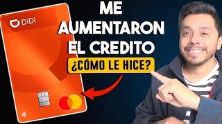 Me aumentaron mi crédito en la Didi Card