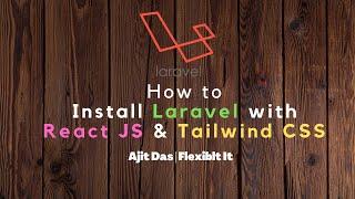 How to install Laravel 9 with React JS and TailwindCSS