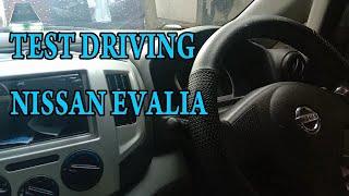 TEST DRIVE NISSAN EVALIA CAR