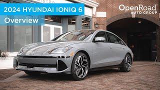 First Drive of the new 2024 Hyundai Ioniq 6 | OpenRoad Auto Group