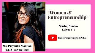 Women entrepreneurs in india| Priyanka Madnani |Startup Sunday episode - 6