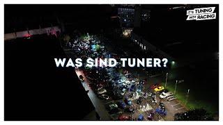 Was sind Tuner? - it's tuning, not racing