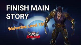 Wolverine Lv. 100 | Ending Main Story | Fight Maestro - Marvel Future Revolution