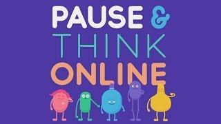 Pause & Think Online PSA