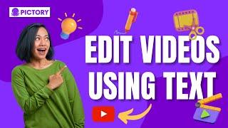 Edit Your Videos With Text Using Pictory!