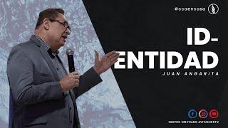 EN VIVO | CCAVIVAMIENTO | JUAN ANGARITA | DOMINGO  9 DE AGOSTO 9:AM | TEMA: Identidad