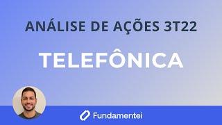 Análise de Ações 3T22 | VIVT3 | Telefônica