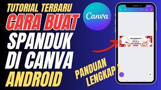 Cara Membuat Spanduk Di Canva Android Lengkap Dan Mudah Dipahami