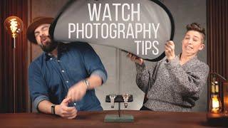 Three Tips to Immediately Improve Your Watch Photography!
