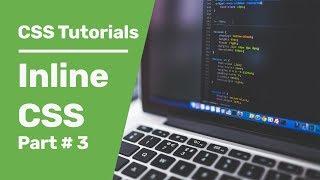 CSS Tutorials 3 | Inline CSS in HTML| Inline CSS Font Family and More CSS HTML Examples