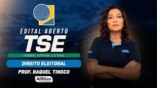 Concurso TSE Unificado 2024 - Edital Aberto - Direito Eleitoral