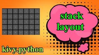 Stack layout kivy Pyton