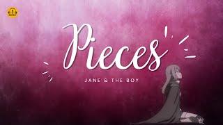 PIECES (Lyrics)- JANE & THE BOY Lyrics #songlymusic