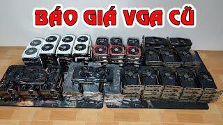 Báo giá tổng hợp các mã VGA cũ mới về hàng [QPC]