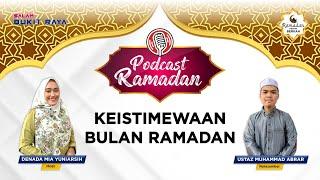 Keistimewaan Bulan Ramadan | PODCAST RAMADAN