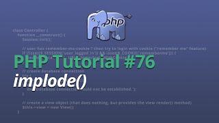 PHP Tutorial - #76 - implode()