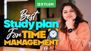 Best Study Plan For Time Management | Xylem Super Kings