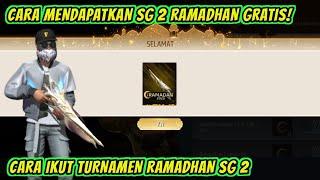 CARA MENDAPATKAN SG 2 RAMADHAN GRATIS TERBARU 2025 | SG 2 RAMADHAN FREE FIRE‼️