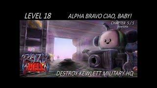 Raze's Hell Walkthrough (Normal) - Level 18: Alpha Bravo Ciao, Baby!