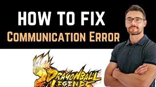  How To Fix DB LEGENDS Communication Error (IOs And Android Update)