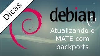 Atualizando o MATE no Debian Stretch