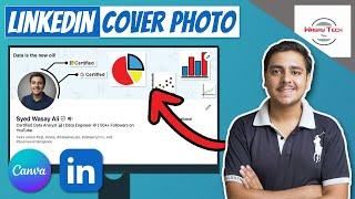 How to Make LinkedIn Cover Photo in Canva 2023  | Make Professional LinkedIn Cover Photo