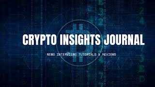 New Crypto Insights Journal Channel Trailer