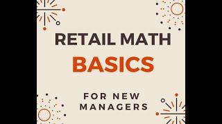 Retail Math Basics, Store Manager Academy W3 Lesson 2