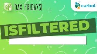 DAX Fridays! #23: ISFILTERED