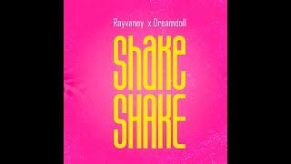 Rayvanny X DreamDoll - Shake Shake (Official Audio)