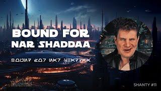 Star Wars Shanty #11 - 'Bound for Nar Shaddaa' (Folk Songs from the Star Wars Universe)