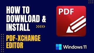 How to Download and Install PDF-XChange Editor For Windows