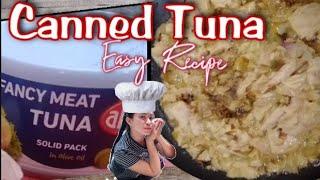 Canned Tuna|| Simply Recipe||Easy & Quick Recipe|| Inday eve's Tv