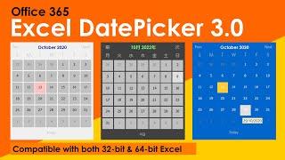 DatePicker 3.0 for Excel UserForm 64-Bit Excel and 32-Bit Excel. Simply DragDrop and use
