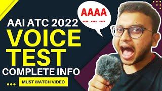 VOICE TEST (COMPLETE INFORMATION) AAI ATC 2022 | Abhishek Vlogs