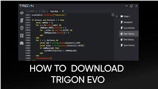 HOW TO DOWNLOAD TRIGON EVO! `-~OUTDATED~-`