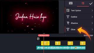 Kinemaster Trending Lyrics Video Editing | How To Make Lyrics Video In Kinemaster | Lyrics Editing