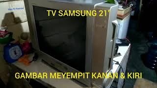 TV SAMSUNG TABUNG 21" GAMBAR MENYEMPIT KANAN & KIRI