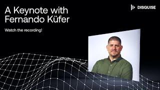 A Keynote with Fernando Küfer