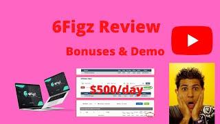 6FigZ Review & Bonuses