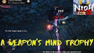 Nioh 2 - A Weapon's Mind Trophy Guide