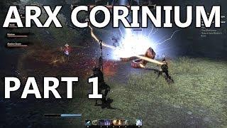 How To: Arx Corinium Part 1