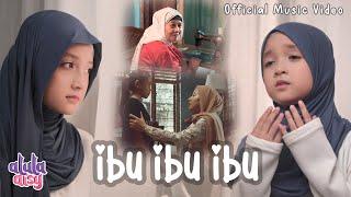 ALULA AISY - IBU IBU IBU (Official Music Video)