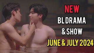 New BL Drama & Show June & July 2024