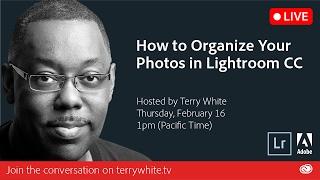 How to Organize Your Images in Lightroom CC