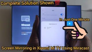 Xiaomi TV Phone Casting Screen Mirroring Problem | Complete Solution Shown